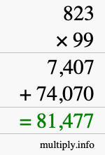 How to calculate 823 times 99 using long multiplication