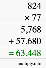 How to calculate 824 times 77 using long multiplication