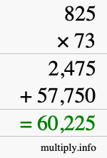 How to calculate 825 times 73 using long multiplication