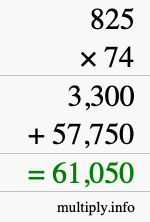 How to calculate 825 times 74 using long multiplication