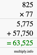How to calculate 825 times 77 using long multiplication