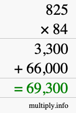 How to calculate 825 times 84 using long multiplication