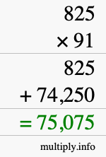 How to calculate 825 times 91 using long multiplication