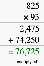 How to calculate 825 times 93 using long multiplication