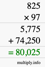 How to calculate 825 times 97 using long multiplication