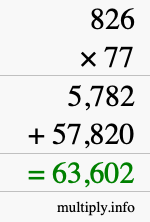 How to calculate 826 times 77 using long multiplication
