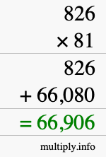 How to calculate 826 times 81 using long multiplication