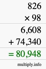How to calculate 826 times 98 using long multiplication