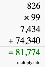 How to calculate 826 times 99 using long multiplication