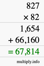 How to calculate 827 times 82 using long multiplication How to calculate 827 times 82 using long multiplication