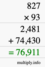 How to calculate 827 times 93 using long multiplication
