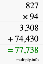 How to calculate 827 times 94 using long multiplication