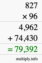 How to calculate 827 times 96 using long multiplication