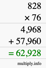 How to calculate 828 times 76 using long multiplication
