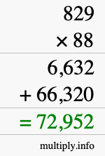 How to calculate 829 times 88 using long multiplication