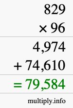 How to calculate 829 times 96 using long multiplication