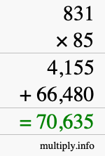 How to calculate 831 times 85 using long multiplication How to calculate 831 times 85 using long multiplication