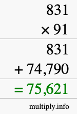 How to calculate 831 times 91 using long multiplication