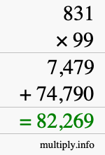 How to calculate 831 times 99 using long multiplication
