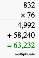How to calculate 832 times 76 using long multiplication