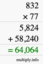 How to calculate 832 times 77 using long multiplication