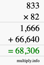 How to calculate 833 times 82 using long multiplication How to calculate 833 times 82 using long multiplication