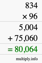 How to calculate 834 times 96 using long multiplication