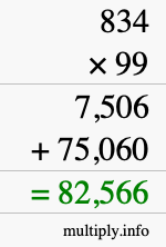 How to calculate 834 times 99 using long multiplication