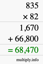 How to calculate 835 times 82 using long multiplication How to calculate 835 times 82 using long multiplication