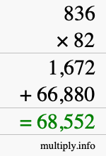 How to calculate 836 times 82 using long multiplication How to calculate 836 times 82 using long multiplication