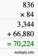 How to calculate 836 times 84 using long multiplication