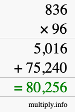 How to calculate 836 times 96 using long multiplication