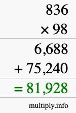 How to calculate 836 times 98 using long multiplication