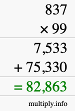 How to calculate 837 times 99 using long multiplication