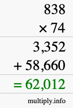 How to calculate 838 times 74 using long multiplication