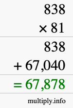 How to calculate 838 times 81 using long multiplication