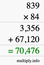 How to calculate 839 times 84 using long multiplication