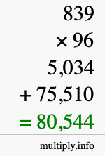 How to calculate 839 times 96 using long multiplication