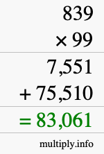 How to calculate 839 times 99 using long multiplication