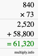 How to calculate 840 times 73 using long multiplication