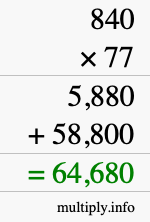 How to calculate 840 times 77 using long multiplication