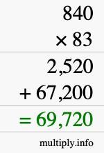 How to calculate 840 times 83 using long multiplication