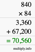 How to calculate 840 times 84 using long multiplication