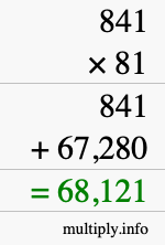 How to calculate 841 times 81 using long multiplication