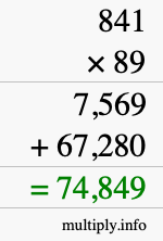 How to calculate 841 times 89 using long multiplication