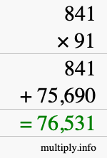How to calculate 841 times 91 using long multiplication