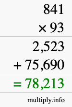 How to calculate 841 times 93 using long multiplication