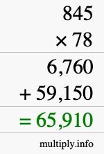 How to calculate 845 times 78 using long multiplication How to calculate 845 times 78 using long multiplication
