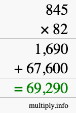 How to calculate 845 times 82 using long multiplication
