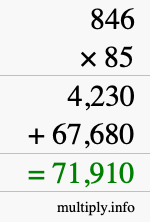 How to calculate 846 times 85 using long multiplication How to calculate 846 times 85 using long multiplication